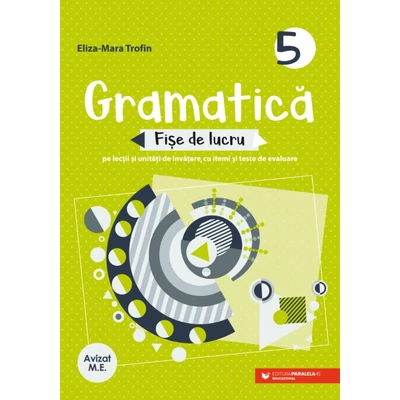 Gramatica. Fise de lucru. Clasa a 5-a - Collective
