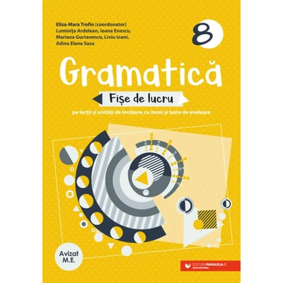 Gramatica. Fise de lucru. Clasa a 8-a - Collective