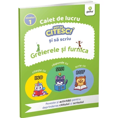 Greierele si furnica. Caiet de lucru. Pot sa citesc si sa scriu - Collective