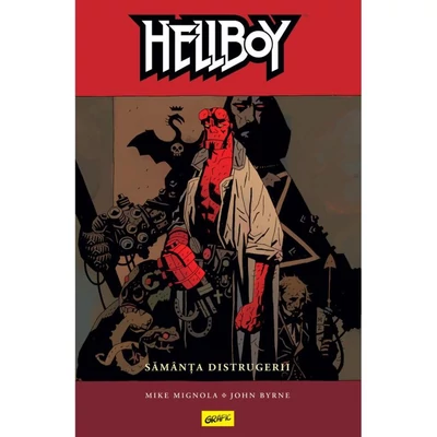 Hellboy #1. Samanta distrugerii - Mike Mignola