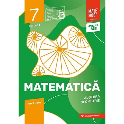 Matematica. Algebra, geometrie. Caiet de lucru. Clasa a VII-a. Initiere. Partea I - Collective