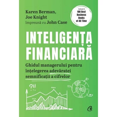 Inteligenta financiara - Karen Berman, Joe Knight, John Case