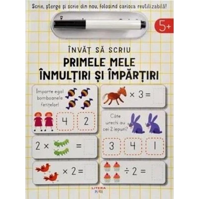 Invat sa scriu. Primele mele inmultiri si impartiri - John Poitier