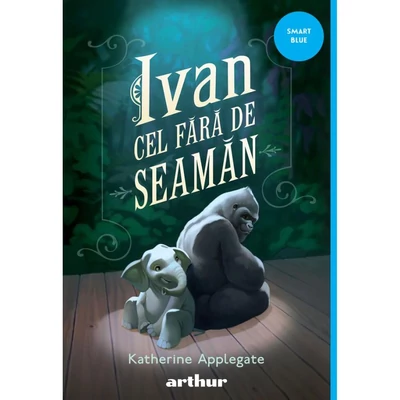 Ivan cel Fara de Seaman - Katherine Applegate