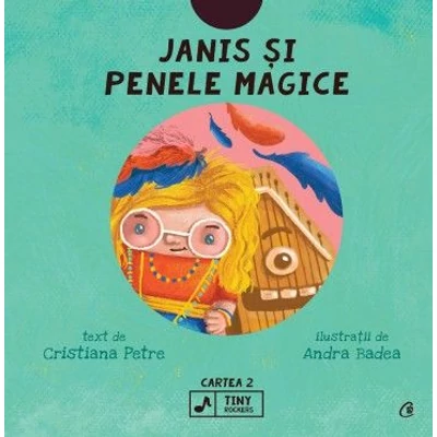 Janis si penele magice - Cristiana Petre