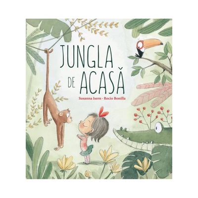 Jungla de acasa - Susanna Isern