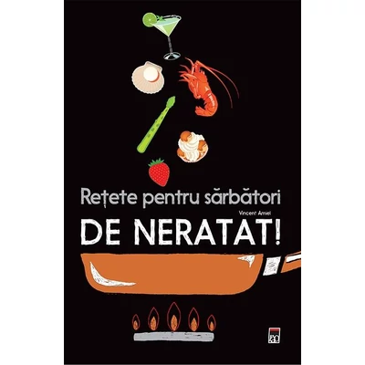 Retete pentru sarbatori de neratat! - Collective