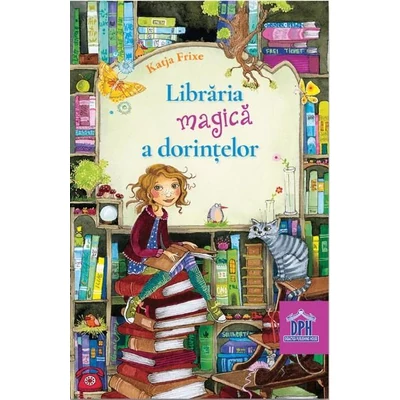 Libraria magica a dorintelor - Katja Frixe