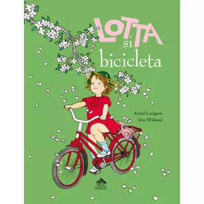 Lotta si bicicleta - Astrid Lindgren