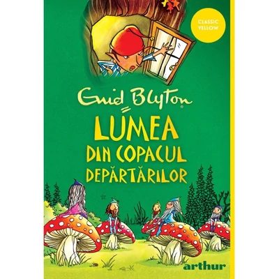 Copacul Departarilor #3: Lumea din Copacul Departarilor - Enid Blyton