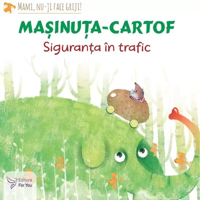 Masinuta-cartof: siguranta in trafic - Collective