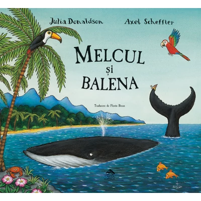 Melcul si balena - Julia Donaldson