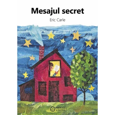 Mesajul secret - Eric Carle