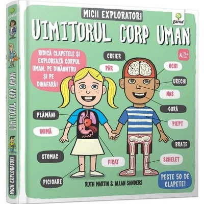 Micii exploratori. Uimitorul corp uman - Ruth Martin