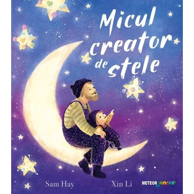 Micul creator de stele - Sam Hay, Xin Li