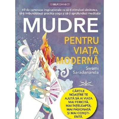 Mudre pentru viata moderna - Swani Saradananda