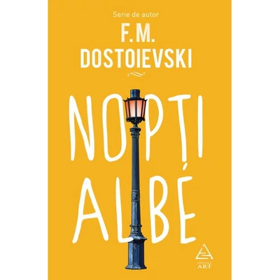 Nopti albe - F.M. Dostoievski