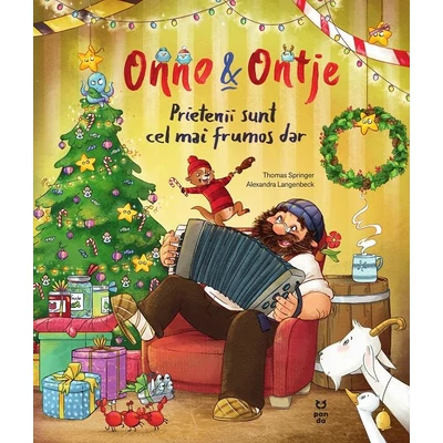 Onno & Ontje. Prietenii sunt cel mai frumos dar - Thomas Springer