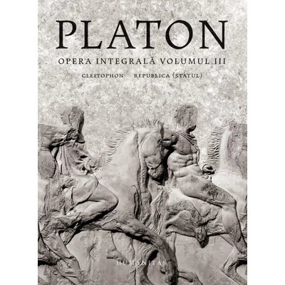 Opera integrala (vol. III) - Platon