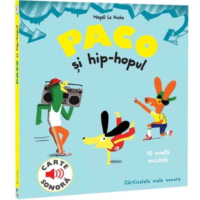 Paco si hip-hopul - Magali Le Huche