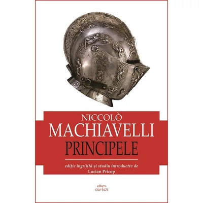 Principele - Niccolò Machiavelli