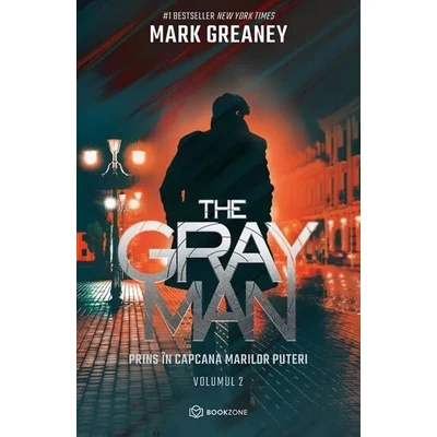 The Gray Man. Prins in capcana marilor puteri. Vol II - Mark Greaney
