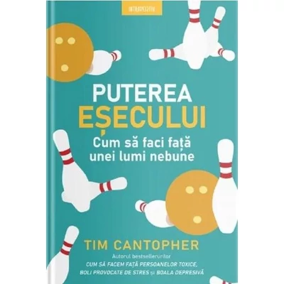 Puterea esecului - Tim Cantopher