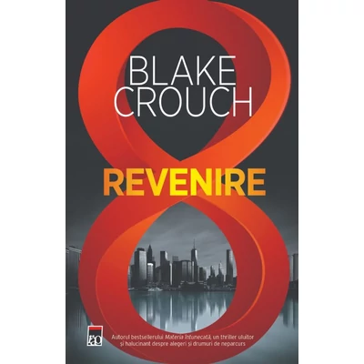 Revenire - Blake Crouch