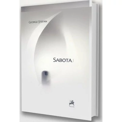 Sabotaj - George Stefan