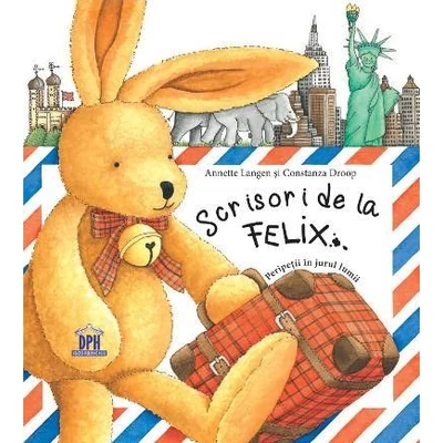 Scrisori de la Felix - Annette Langen, Constanza Droop