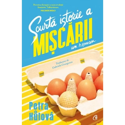 Scurta istorie a Miscarii - Petra Hůlová