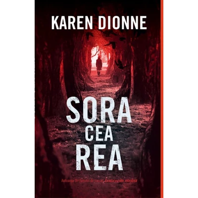 Sora cea rea - Karen Dionne