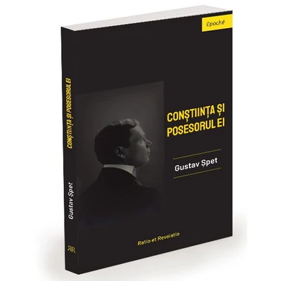 Constiinta si posesorul ei - Gustav Spet