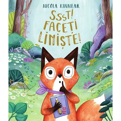 Ssst! Faceti liniste! - Nicola Kinnear