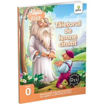 Taietorul de lemne cinstit. Fabulele lui Esop: Nivelul 0 - Collective