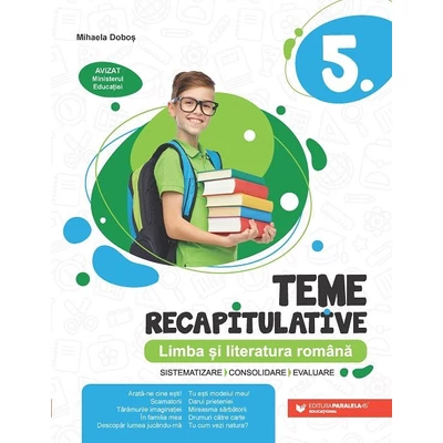 Teme recapitulative. Limba si literatura romana. Clasa a V-a - Collective
