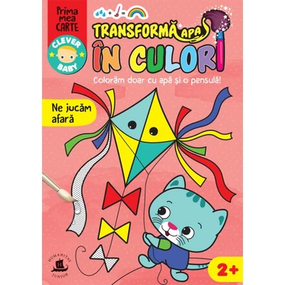 Transforma apa in culori. Ne jucam afara - Collective