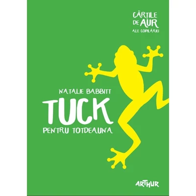 Tuck pentru totdeauna - Natalie Babbitt