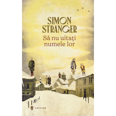 Sa nu uitati numele lor - Simon Stranger