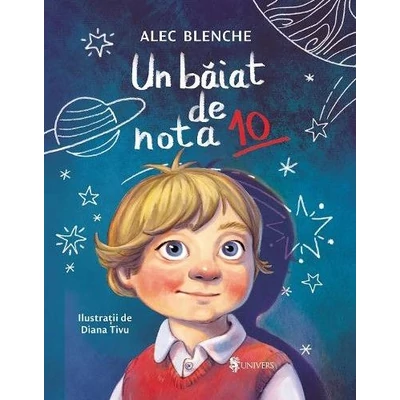 Un baiat de nota 10 - Alec Blenche
