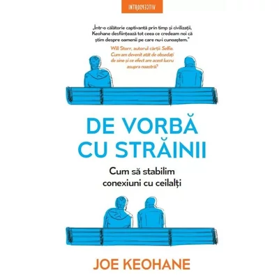De vorba cu strainii. Cum sa stabilim conexiuni cu ceilalti