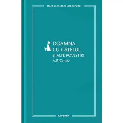 Doamna cu catelul si alte povestiri 