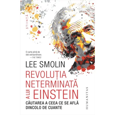 Revolutia neterminata a lui Einstein