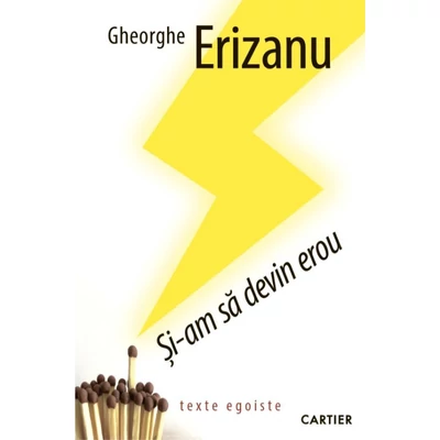 Si-am sa devin erou