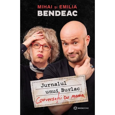 Jurnalul unui burlac. Conversatii cu mama