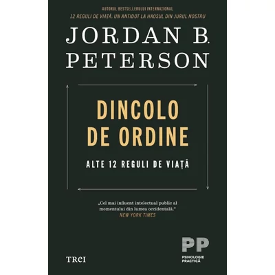Dincolo de ordine. Alte 12 reguli de viata
