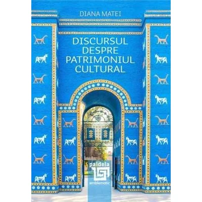 Discursul despre patrimoniul cultural