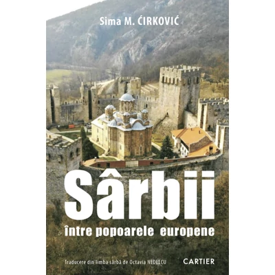 Sarbii. Intre popoarele europene