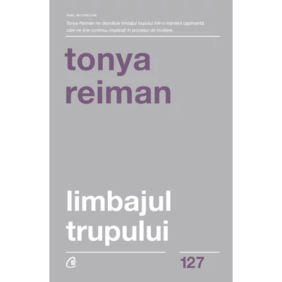 Limbajul trupului - Tonya Reiman
