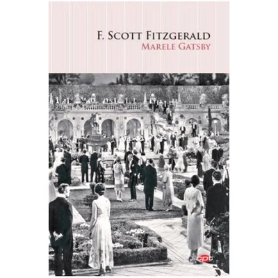 Marele Gatsby - F. Scott Fitzgerald